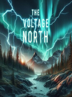 cover image of The Voltage North